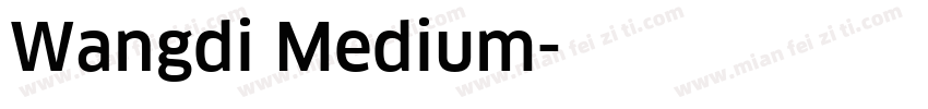 Wangdi Medium字体转换